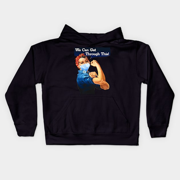 Rosie The Riveter We Can Get Through This! Kids Hoodie by ernstc